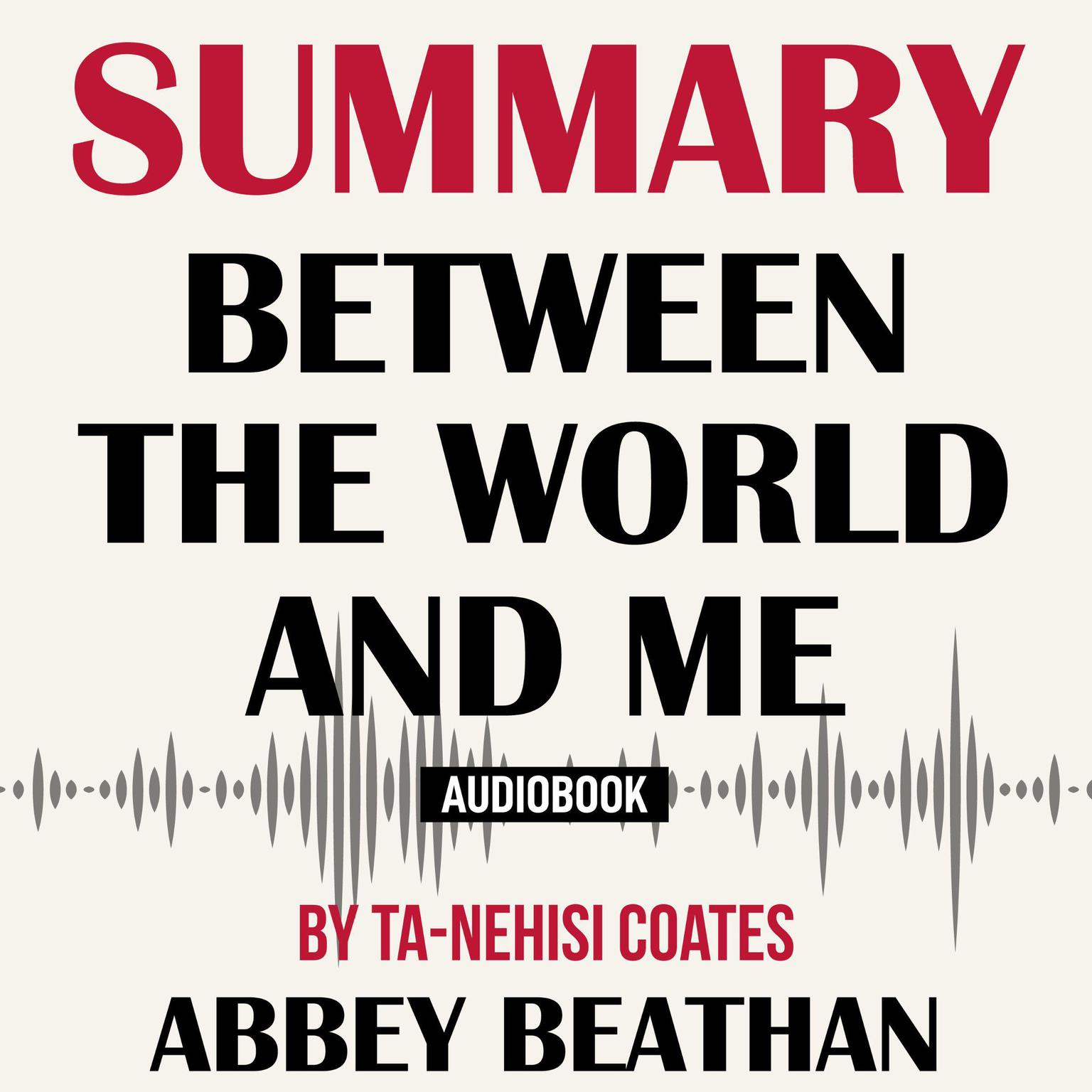 between the world and me between the world and me