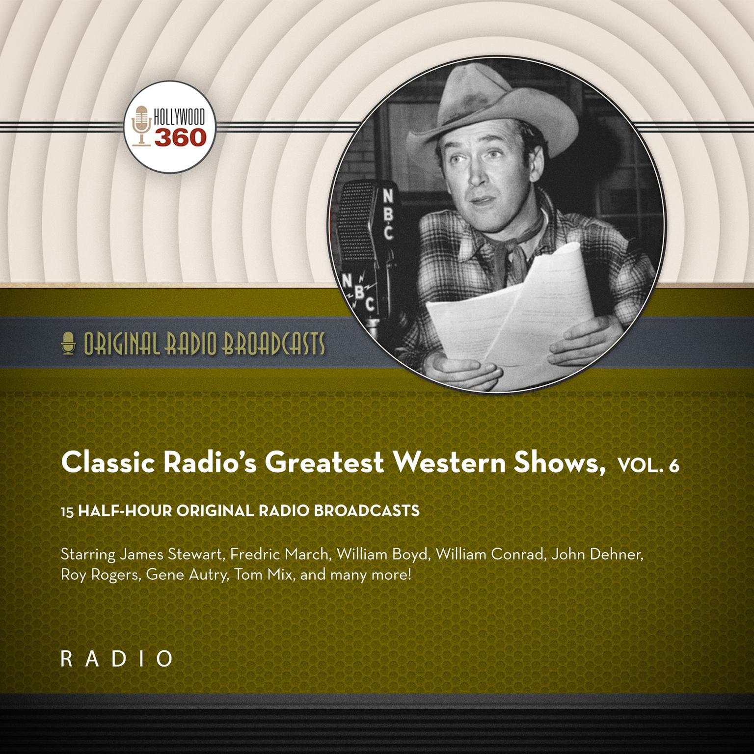 Classic Radio's Greatest Western Shows, Vol. 6 Audiobook (audio
