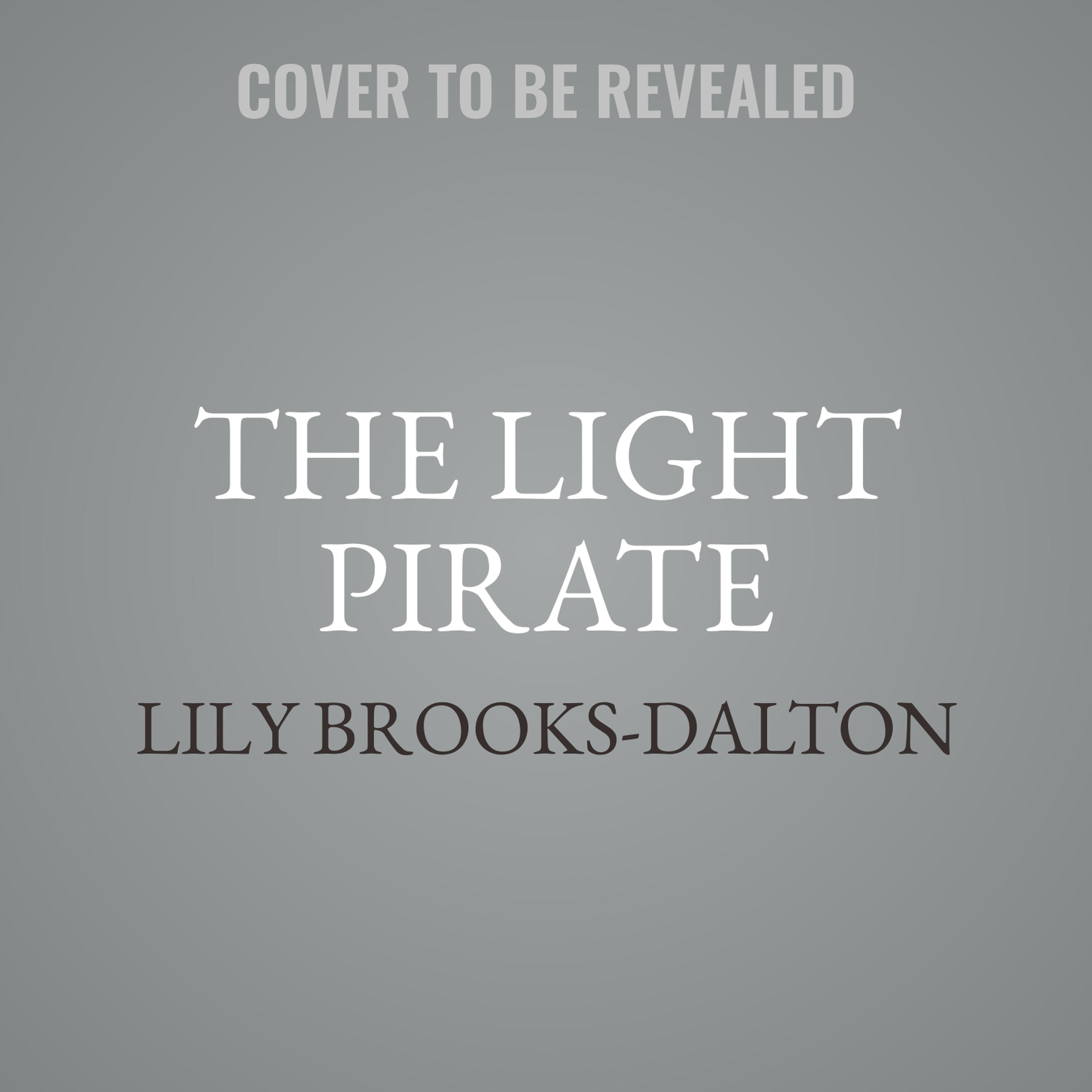 The Light Pirate Audiobook Listen Instantly!