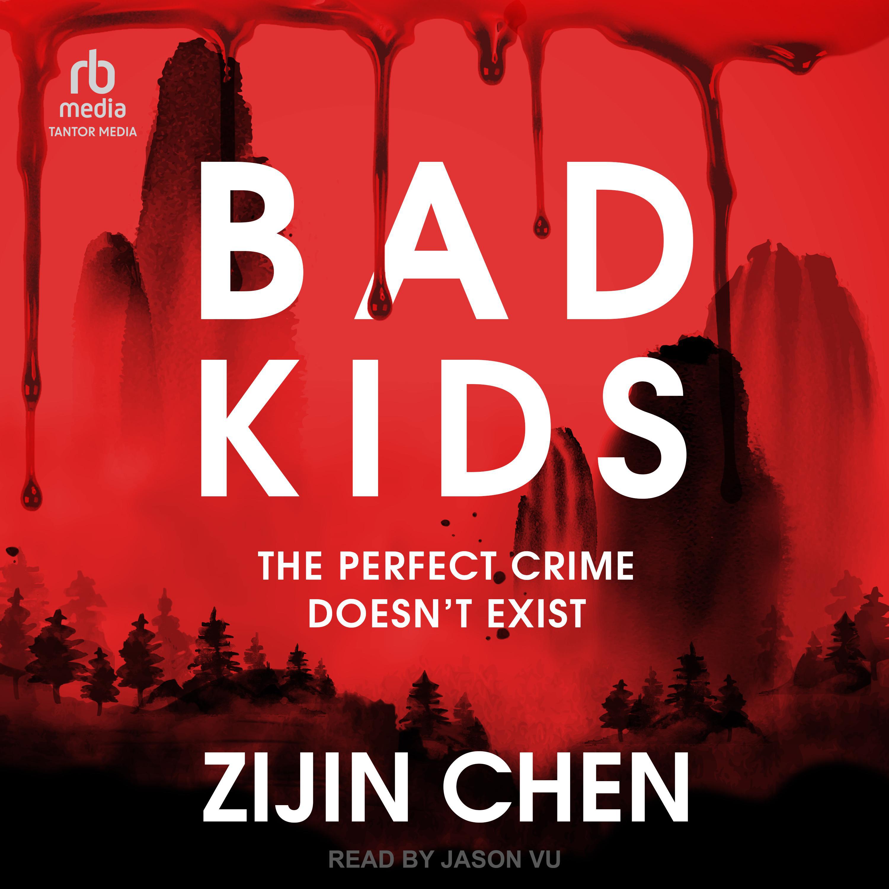 Bad Kids Audiobook Listen Instantly!