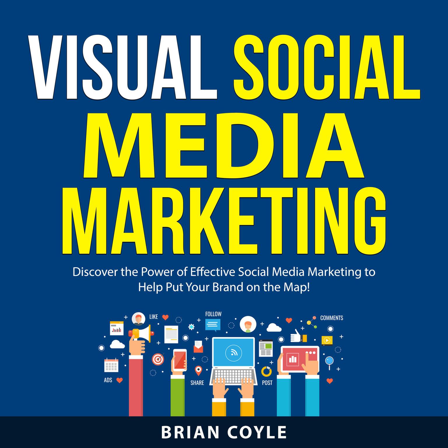 Visual Social Media Marketing Audiobook Listen Instantly!