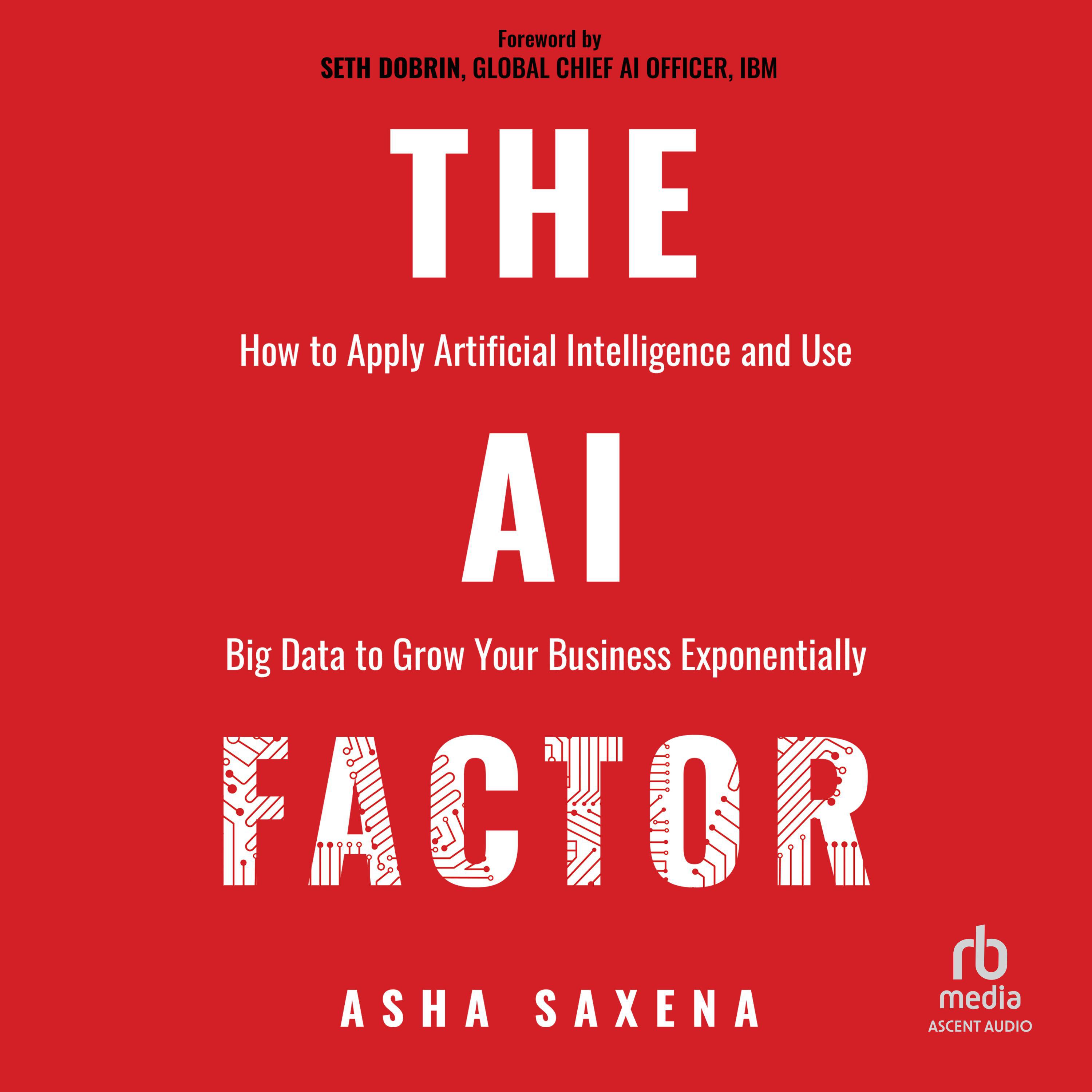The AI Factor Audiobook by Asha Saxena — Listen Now