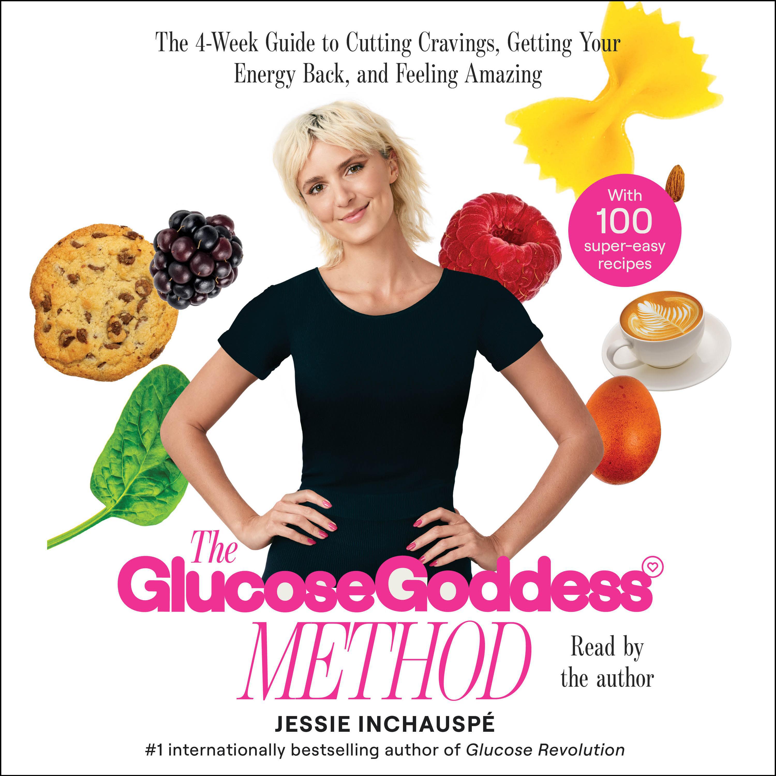 Glucose Goddess Method Audiobook by Jessie Inchauspé