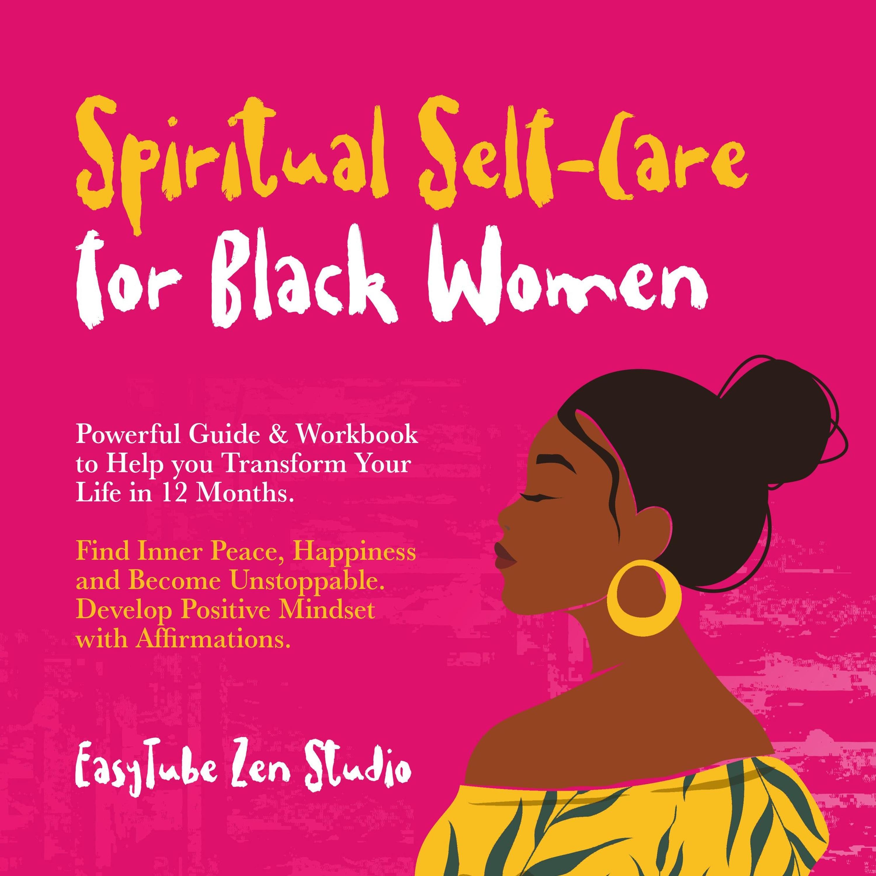 Spiritual SelfCare for Black Women Audiobook by EasyTube Zen Studio