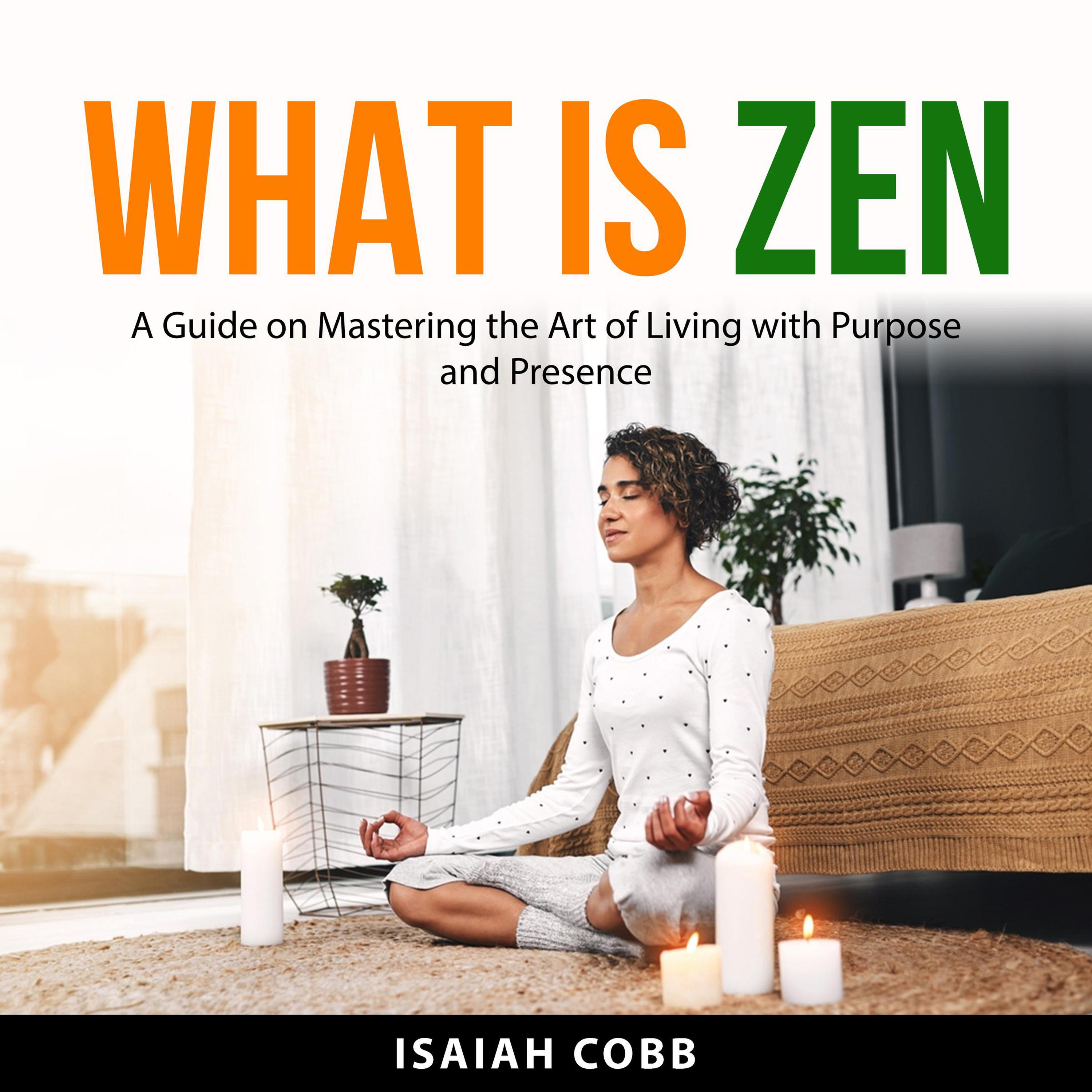 What is Zen Audiobook by Isaiah Cobb — Listen Now