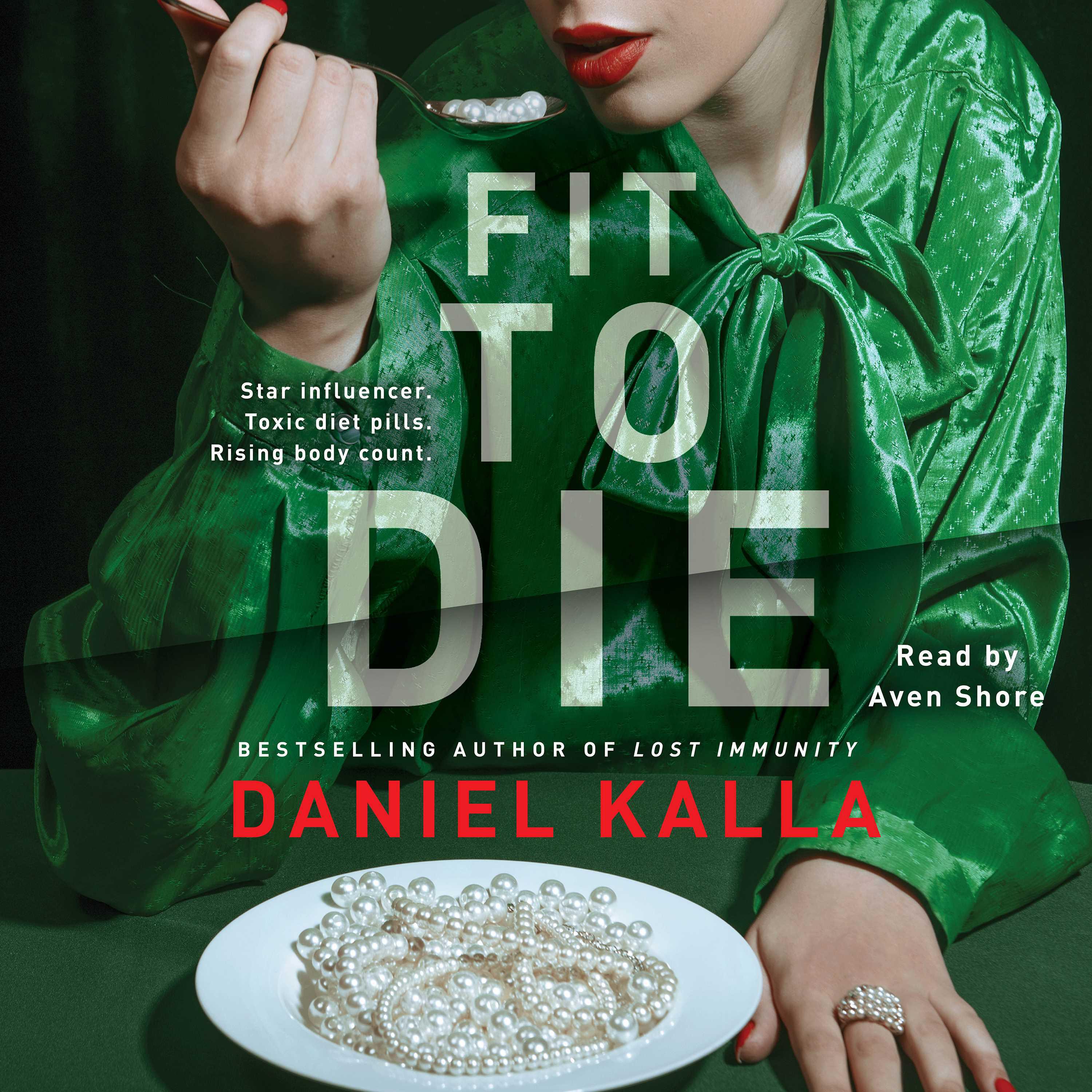 Fit To Die Audiobook By Daniel Kalla Listen Now