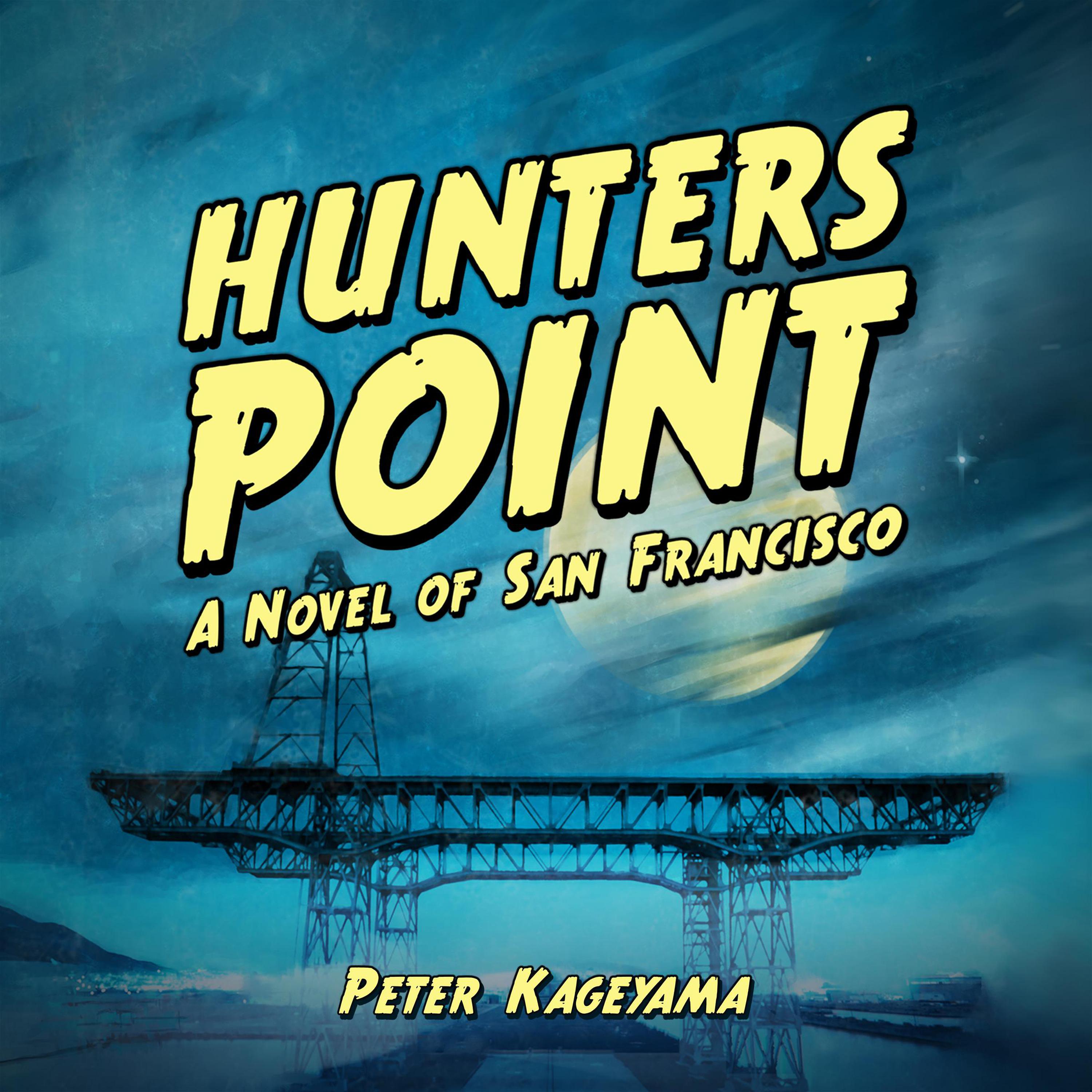 Hunters Point Audiobook by Peter Kageyama — Listen & Save