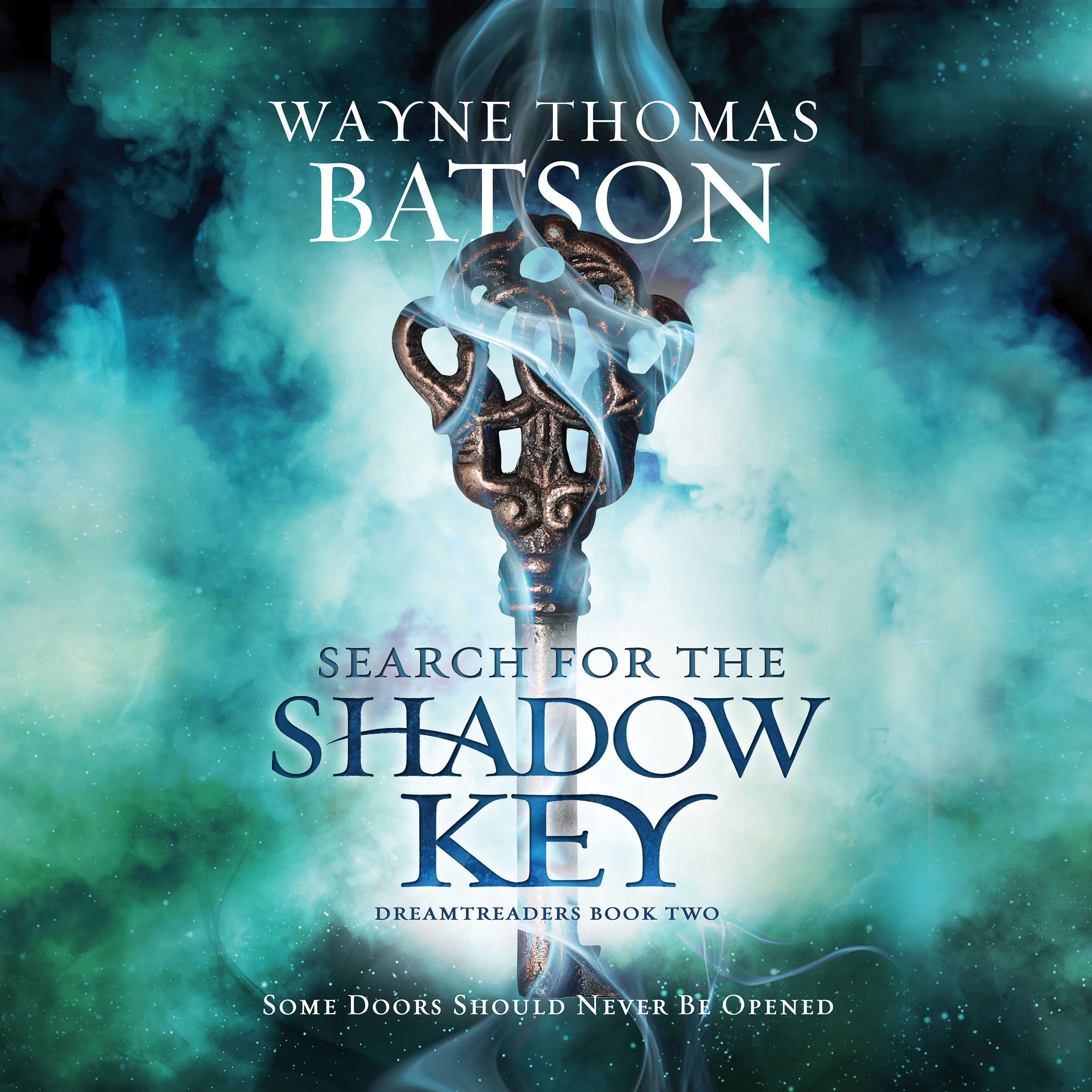 Search for the Shadow Key Audiobook by Wayne Thomas Batson