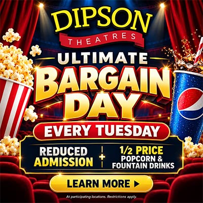 Ultimate Bargain Day at Dipson Theatres