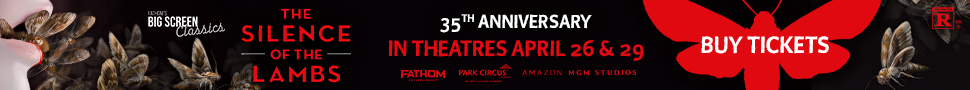 FATHOM’S BIG SCREEN Classics. Silence of the Lambs: 35th Anniversary. In Theatres April 26 & 29. Rated R. Fathom Entertainment. Park Circus. Amazon MGM Studios. 