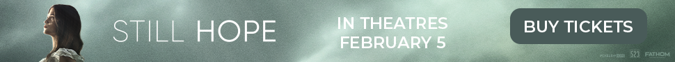 STILL HOPE. In Theaters February 5. Fathom Entertainment.