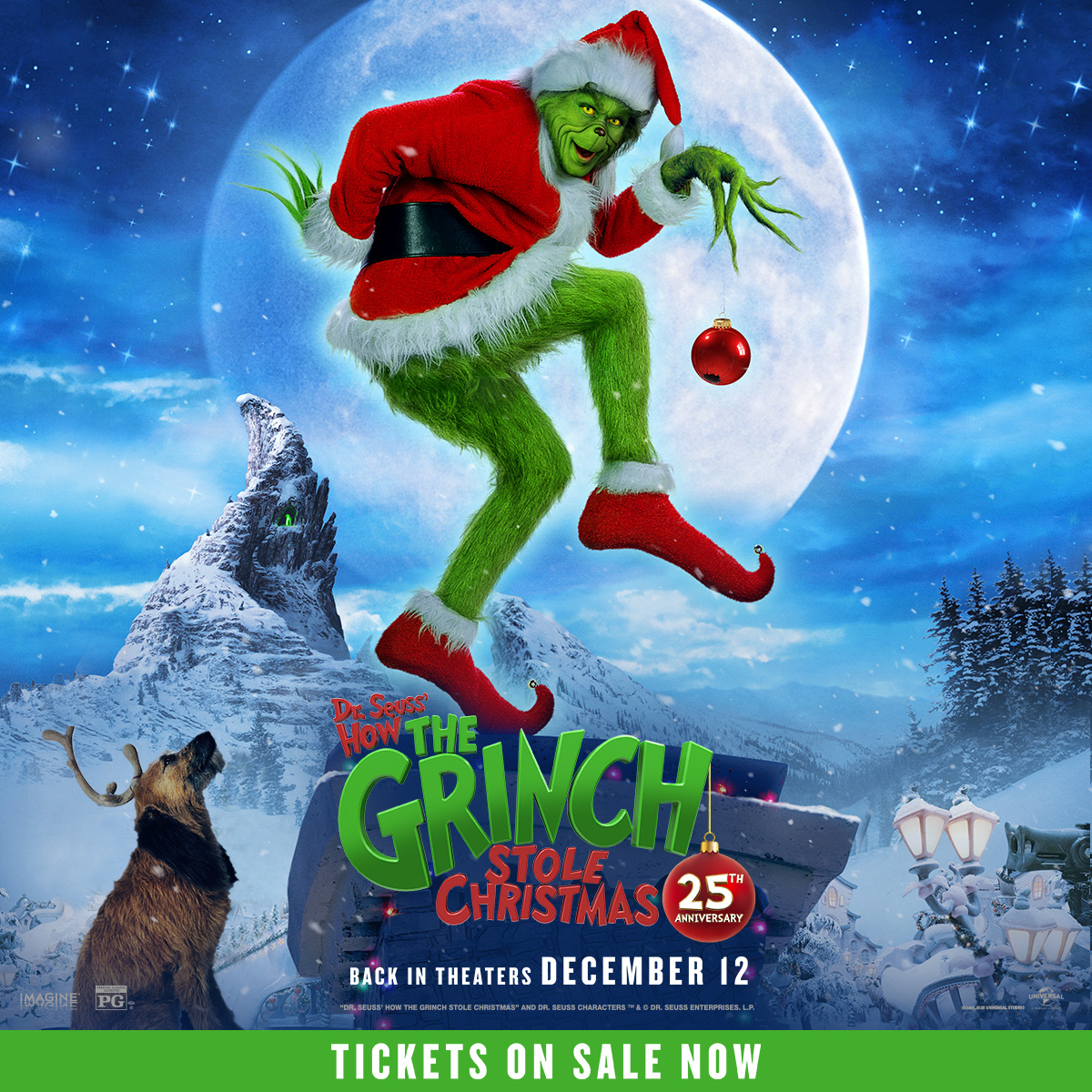 Dr. Seuss' How The Grinch Stole Christmas - 25th Anniversary. Back in Theaters December 12th! Tickets on Sale Now!