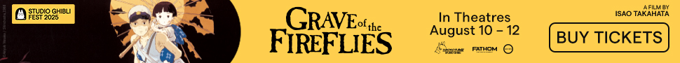 Studio Ghibli Fest 2025 - Grave of the Fireflies - A Film by Isao Takahata - In Theatres August 10 - 12 - Fathom Events - G Kids - Studio Ghibli - Buy Tickets Now