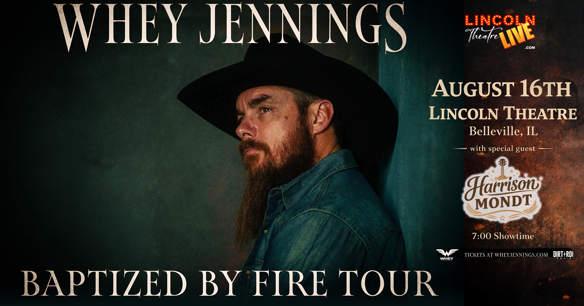 Why Jennings Baptized by Fire Tour banner for the Lincoln Theatre