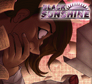 Black Sunshine: Friday 