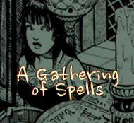 A Gathering oF Spells- New Fantasy Webcomic