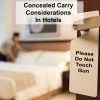 Concealed Carry Laws and Tactics for Hotels hotel gun laws