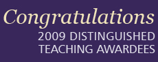 2009 Distinguished Teaching Awardees