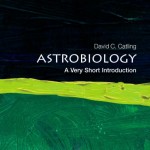 The cover of "Astrobiology: A very short introduction."