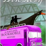 Cover for the mystery book "Corpse of Discovery." UW Libraries staffer Barbara Cantwell writes these Portland Bookmobile Mysteries with her husband, Brian Cantwell, under the pen name B.B. Cantwell.