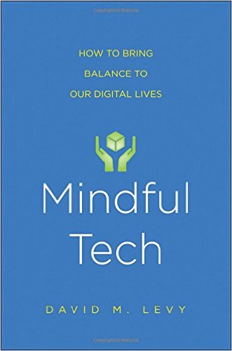 "Mindful Tech: How to Bring Balance to Our Digital Lives" was published by Yale University Press.