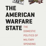 "The American Warfare State: The Domestic Politics of Military Spending," by Rebecca Thorpe, UW assistant professor of political science. Published in 2014 by University of Chicago Press.