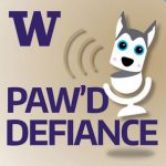 Logo for Paw'd Defiance, a podcast being produced by UW Tacoma