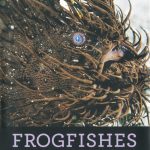 Cover of book. "Frogfishes: Biodiversity, Zoogeography, and Behavioral Ecology" was published in March by Johns Hopkins University Press.