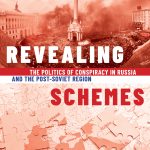Scott Radnitz is an associate professor in the Jackson School of International Studies. His book, "Revealing Schemes: The Politics of Conspiracy in Russia and the Post-Soviet Region," was published this month by Oxford University Press.