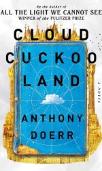 Cloud Cuckoo Land by Anthony Doerr