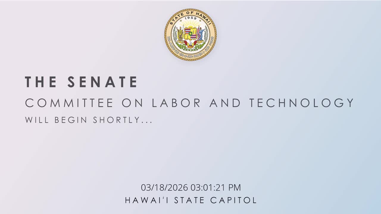 Senate Standing Committee on Labor and Technology
