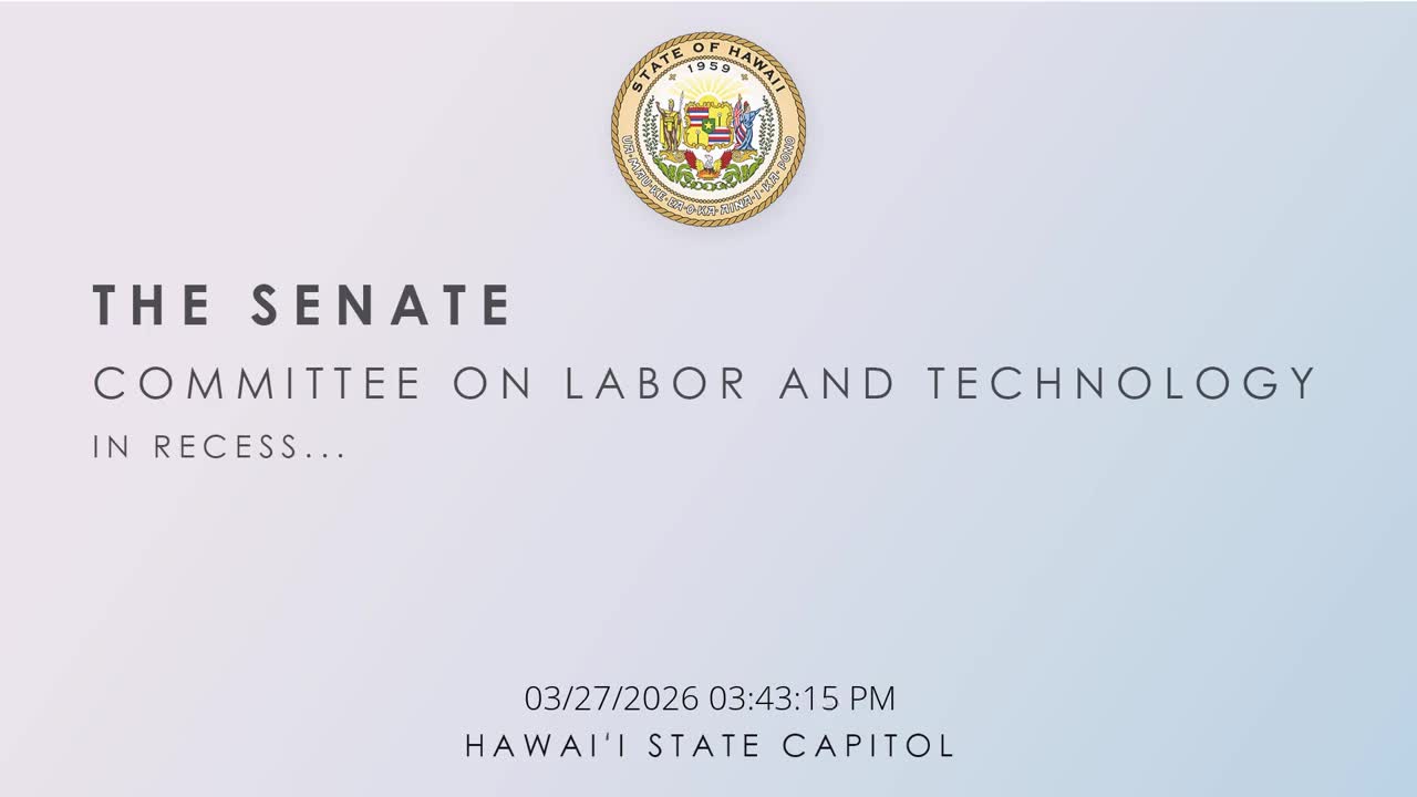 Senate Standing Committee on Labor and Technology