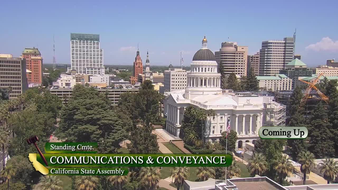 Assembly Standing Committee on Communications and Conveyance Video