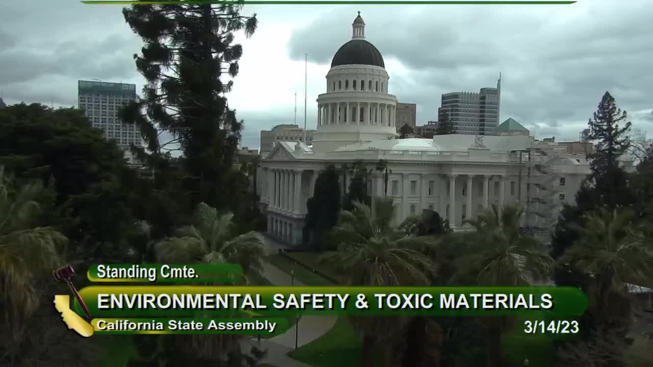 Assembly Standing Committee on Environmental Safety and Toxic Materials