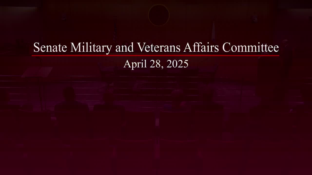 Senate Standing Committee on Military and Veterans Affairs Video