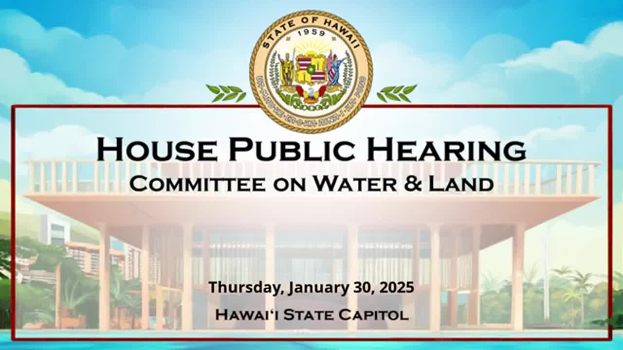 House Standing Committee on Water & Land