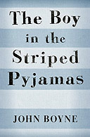 The Boy in the Striped Pyjamas by John Boyne