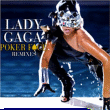 Lady Gaga&nbsp;-&nbsp;Poker face remixes/inclus remix