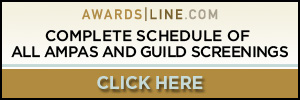 AwardsLine.com Screening Schedules