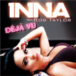 Inna&nbsp;-&nbsp;Déjà vu