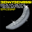 Benny Benassi&nbsp;-&nbsp;Spaceship