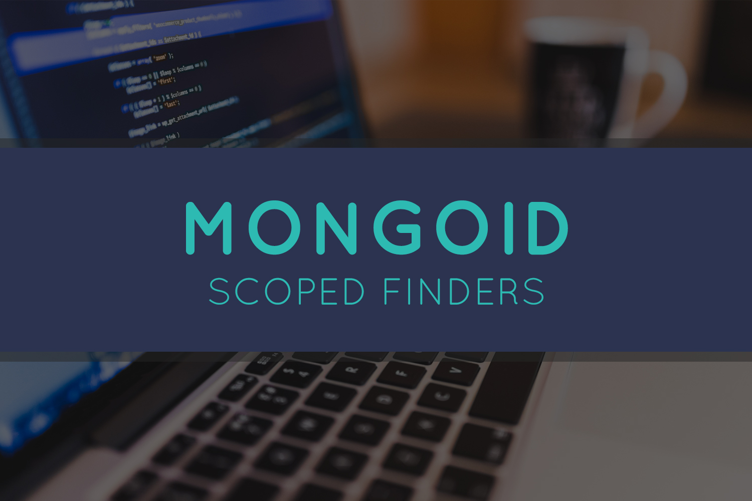 Mongoid, Scoped Findings