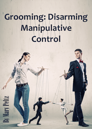 Grooming: Disarming Manipulative Control Cover