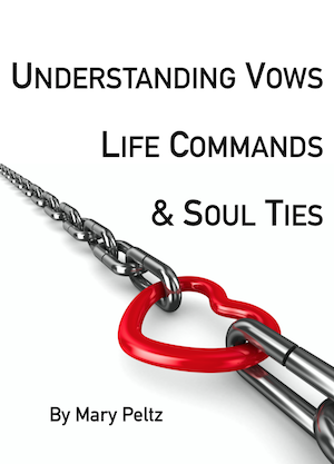 Understanding Vows, Life Commands and Soul Ties Cover