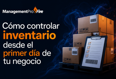 Infografía de ManagementPro sobre cómo controlar inventario desde el primer día de un negocio.