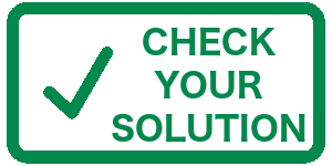 Check your solution.