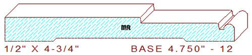 Baseboard 4-3/4" - 12 Baseboard 4-3/4" - 12
