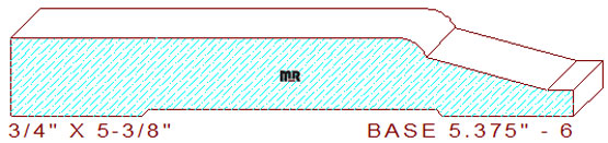 Baseboard 5-3/8" - 6 Baseboard 5-3/8" - 6