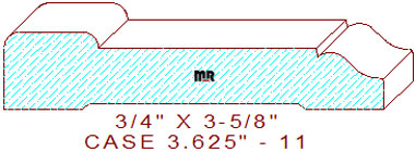 Door/Window Casing 3-5/8" - 11 Door/Window Casing 3-5/8" - 11