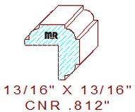 Corner 13/16" Corner 13/16"
